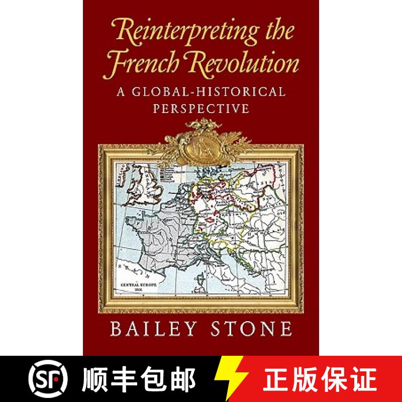 【3-4周达】Reinterpreting the French Revolution: A Global-Historical Perspective [9780521009997]