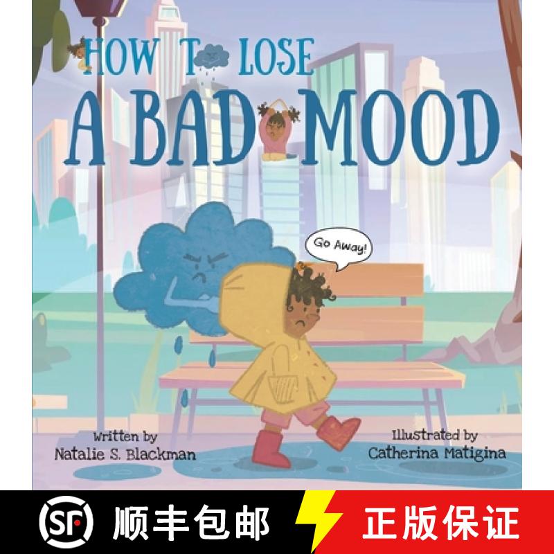 【3-4周达】How To Lose A Bad Mood [9798218170257]
