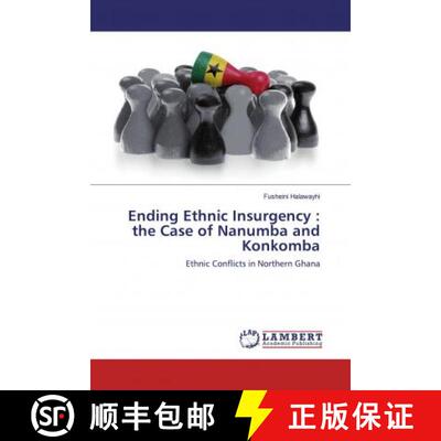预订 Ending Ethnic Insurgency : the Case of Nanumba and Konkomba [9786200568267]