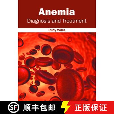 【3-4周达】Anemia: Diagnosis and Treatment [9781632414205]