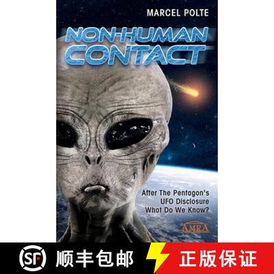 【3-4周达】Non-Human Contact: After The Pentagon's UFO Disclosure. What Do We Know? [9783954475834]