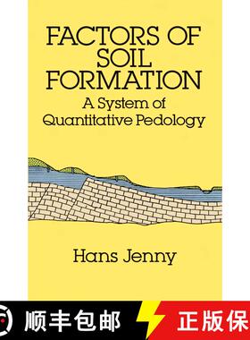 预订 Factors of Soil Formation: A System of Quantitative Pedology [9780486681283]