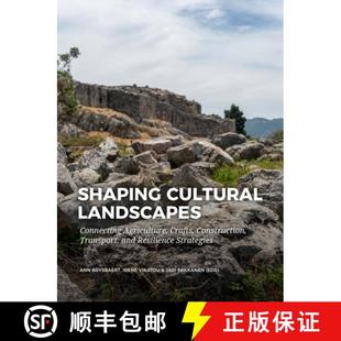 Transport Shaping Landscapes Cultural and 9789464260960 Agriculture Connecting Construction Crafts 3周达 ...