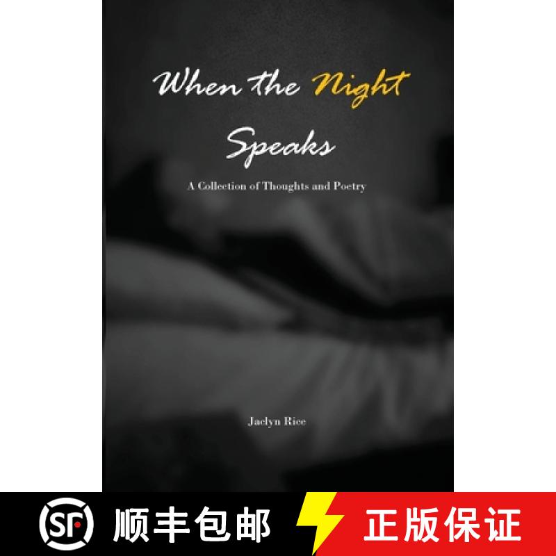 【2-3周达】When the Night Speaks: A Collection of Thoughts and Poetry [9781777132200]