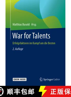 【3-4周达】War for Talents: Erfolgsfaktoren im Kampf um die Besten (2., ak. u. erw. Auflage 2019) (2.... [9783662574805]