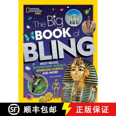 【3-4周达】The Big Book of Bling: Ritzy rocks, extravagant animals, sparkling science, and more! [9781426335310]