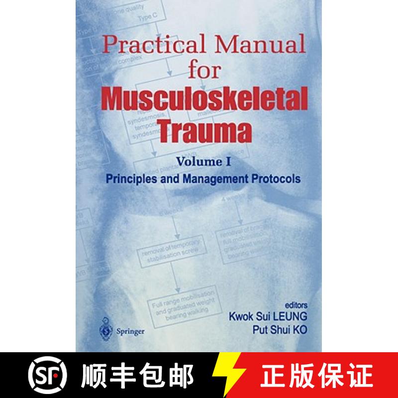 【3-4周达】Practical Manual for Musculoskeletal Trauma: Vol I: Principles and Management Protocols Vo... [9789814021623]