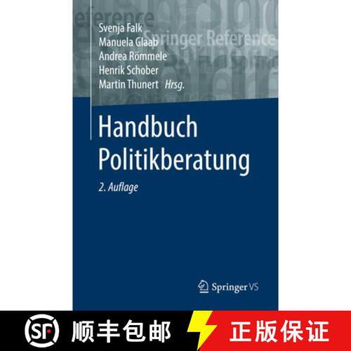 【3-4周达】精装 Handbuch Politikberatung (2., völlig neu bearbeitete Auflage 2019) [9783658034825]