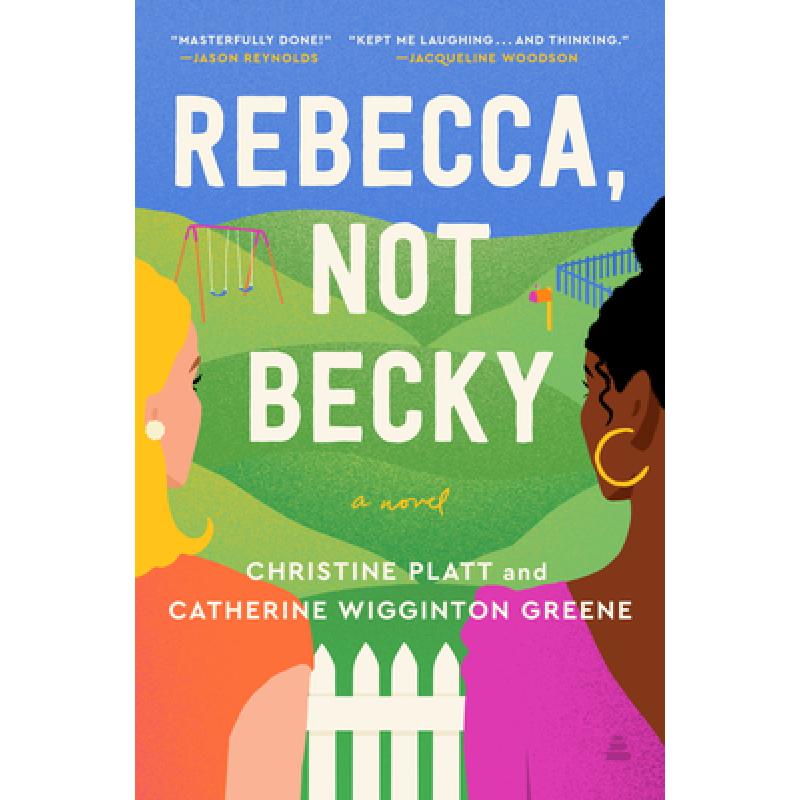 【4周达】Rebecca, Not Becky: A Novel [9780063213586] 书籍/杂志/报纸 文学类原版书 原图主图