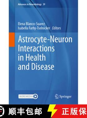 【3-4周达】Astrocyte-Neuron Interactions in Health and Disease [9783031648380]