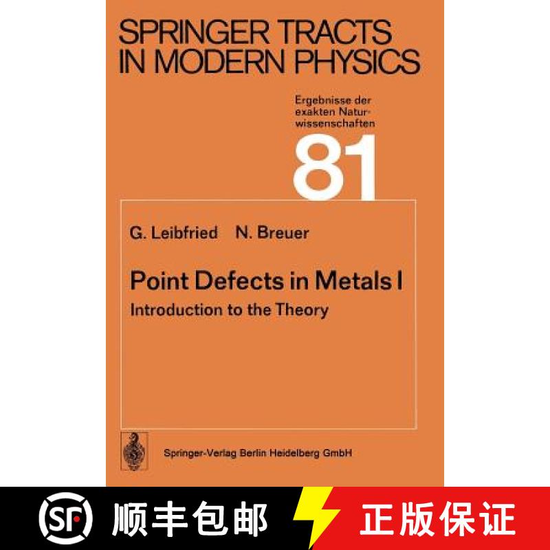【3-4周达】Point Defects in Metals I : Introduction to the Theory [9783662154489]