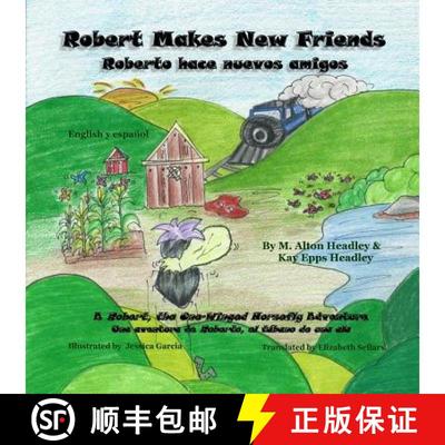 【3-4周达】Robert Makes New Friends: Roberto hace nuevos amigos [9780989764131]