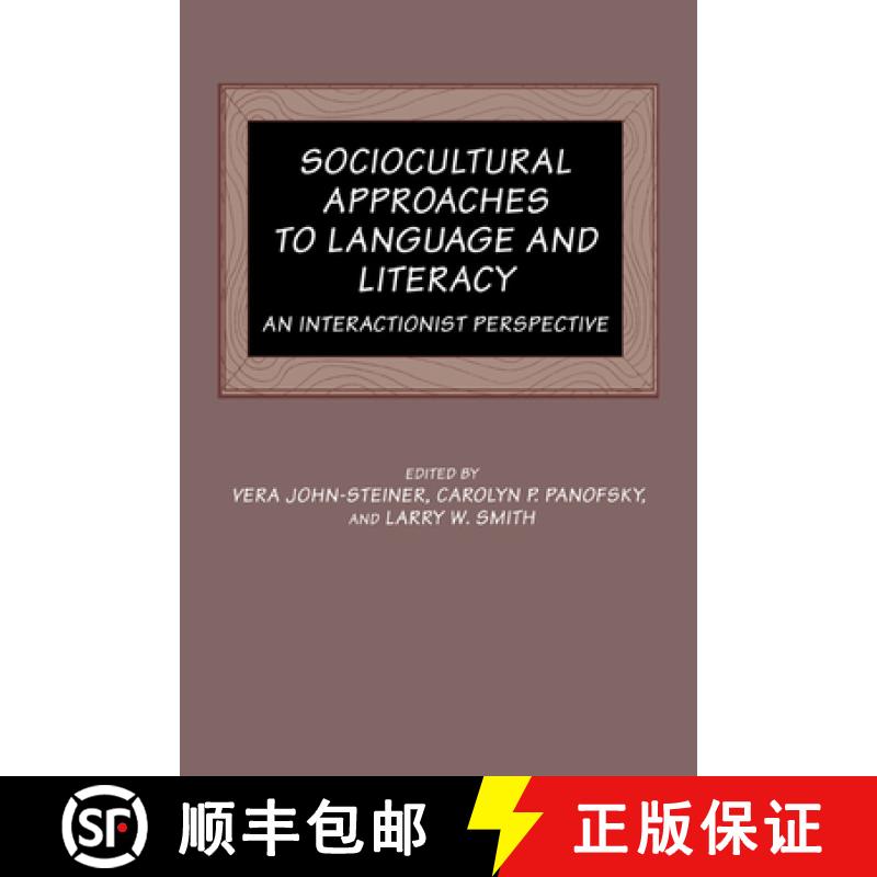 【3-4周达】Sociocultural Approaches to Language and Literacy: An Interactionist Perspective [9780521373012]
