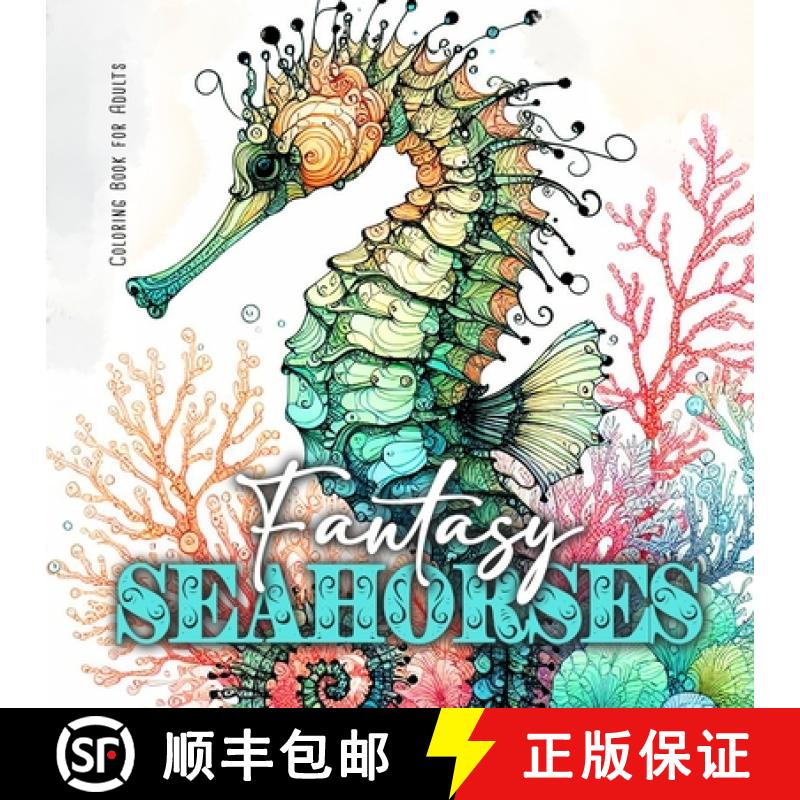 【3-4周达】Fantasy Seahorses Coloring Book for Adults: Zentangle Cats Coloring Book for Adults Line A... [9783758473814]