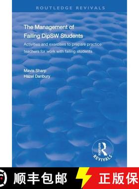 【3-4周达】Management of Failing Dipsw Students: Activities and exercises to prepare practice teacher... [9781138337893]