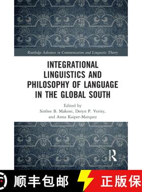 【3-4周达】Integrational Linguistics and Philosophy of Language in the Global South [9780367541859]
