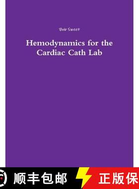 【3-4周达】Hemodynamics for the Cardiac Cath Lab [9780692980842]