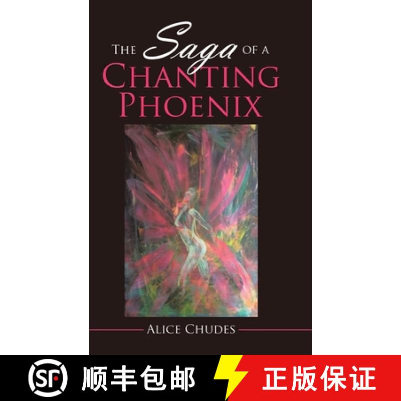 【3-4周达】The Saga of a Chanting Phoenix [9781543758986]