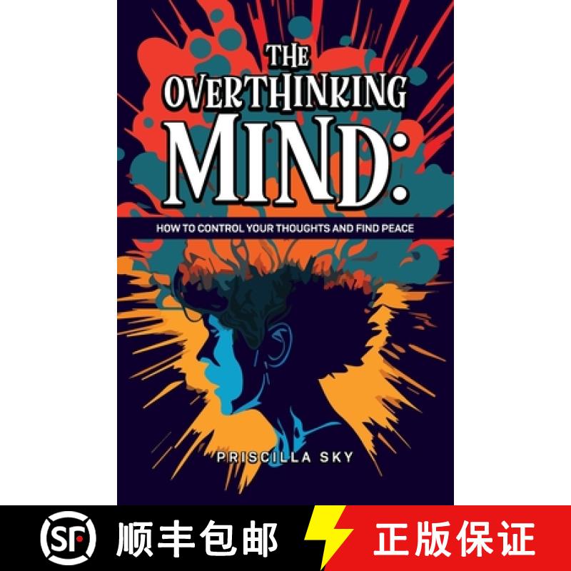 【3-4周达】The Overthinking Mind: How to Control Your Thoughts and Find Peace [9781962381178]