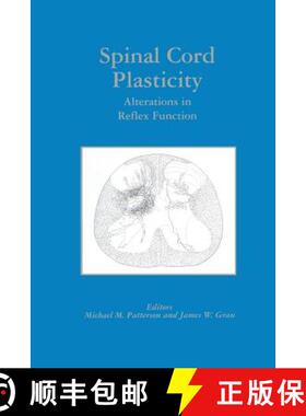【3-4周达】Spinal Cord Plasticity : Alterations in Reflex Function [9781461355533]