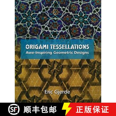 【3-4周达】Origami Tessellations: Awe-Inspiring Geometric Designs [9781568814513]