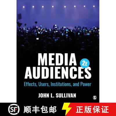 【3-4周达】Media Audiences: Effects, Users, Institutions, and Power (2) [9781506397405]