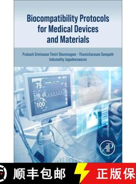 【3-4周达】Biocompatibility Protocols for Medical Devices and Materials [9780323919524]