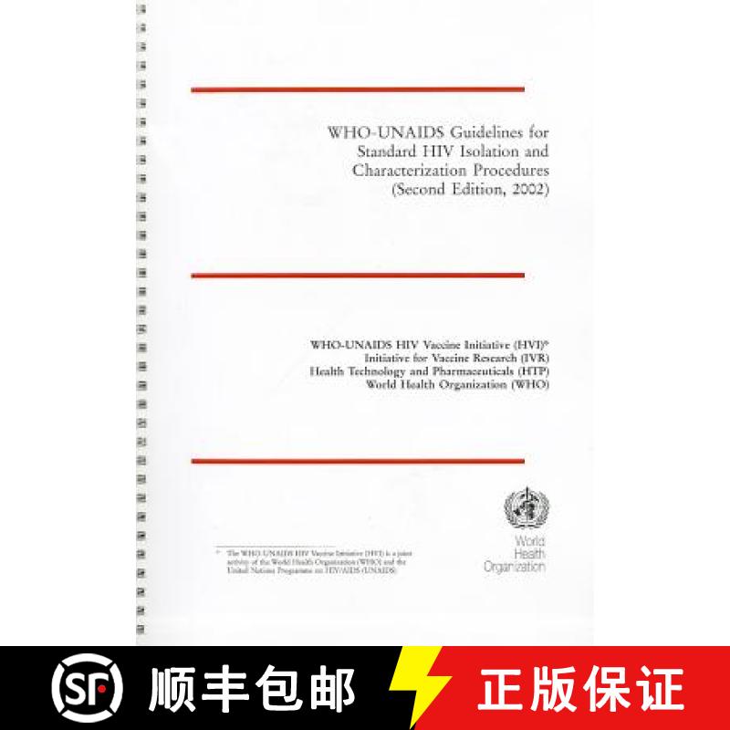 【3-4周达】WHO-UNAIDS Guidelines for Standard HIV Isolation and Characterization Procedures: - Produc... [9789241590211]