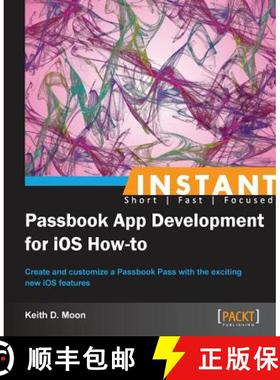 预订 Instant Passbook App development for iOS 6 How-to [9781849697064]