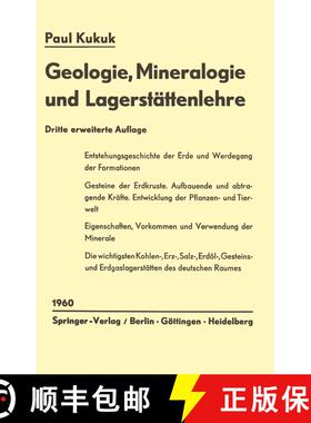 【3-4周达】Geologie, Mineralogie und Lagerstättenlehre: Eine Einführung für Bergschüler, Gruben- ... [9783642868245]