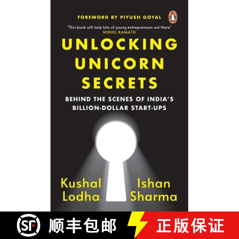 预订 Unlocking Unicorn Secrets: Behind the Scenes of India's Billion-Dollar Start-Ups [9780143461609]