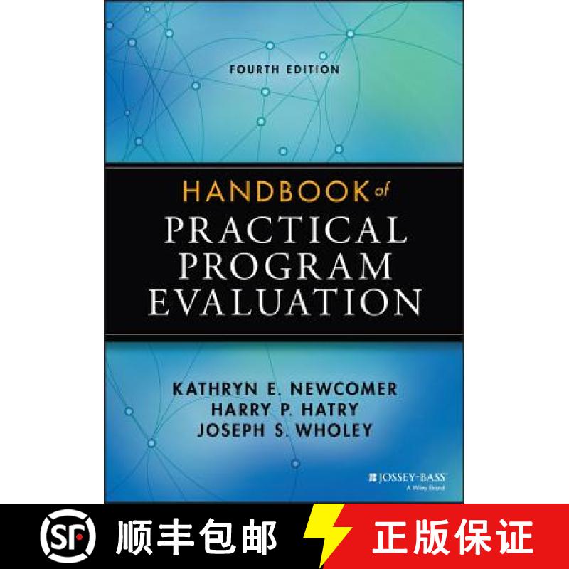 【2-3周达】切实可行方案评估手册 Handbook Of Practical Program Evaluation, 4Th Edition [Wiley经管] [9781118893609]