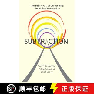 【3-4周达】Subtraction: The Subtle Art of Unleashing Boundless Innovation [9781990374029]