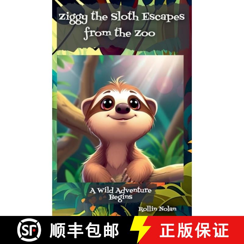 【3-4周达】Ziggy the Sloth Escapes from the Zoo [9798230924753]