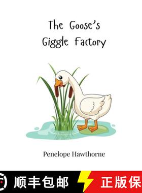 预订 The Goose's Giggle Factory [9783690743068]