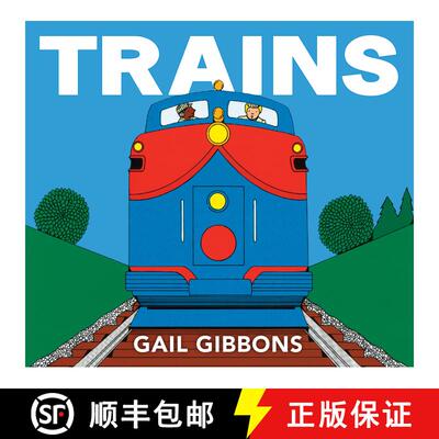 【3-4周达】Trains: An Engaging Introduction to Trains and Their Uses Including Locomotives, Tanker Ca... [9780823441693]