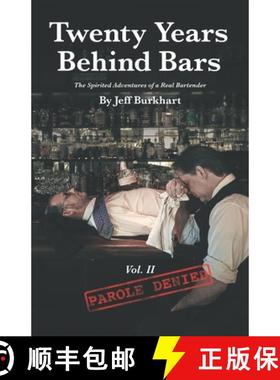 预订 Twenty Years Behind Bars Volume 2: Parole Denied [9780985500146]