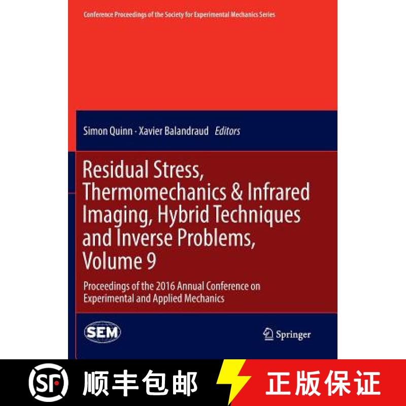 【3-4周达】Residual Stress, Thermomechanics & Infrared Imaging, Hybrid Techniques and Inverse Problem... [9783319825397]