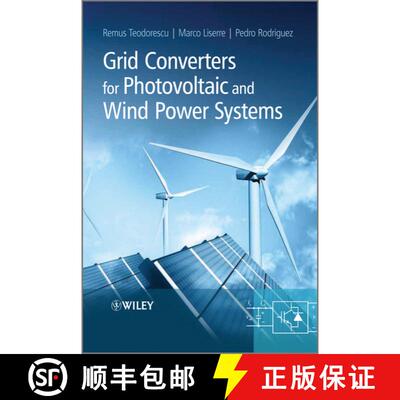 【3-4周达】精装 Grid Converters For Photovoltaic And Wind Power Systems [Wiley能源] [9780470057513]