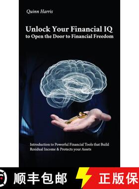 预订 Unlock Your Financial IQ to Open the Door to Financial Freedom, Introduction to Powerful Financi... [9798895698174]