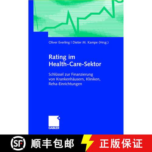 【3-4周达】Rating im Health-Care-Sektor : Schlüssel zur Finanzierung von Krankenhäusern, Kliniken, ... [9783834904188]