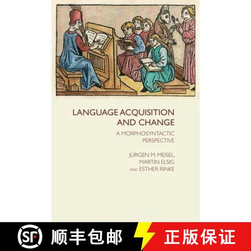 【3-4周达】精装 Language Acquisition and Change: A Morphosyntactic Perspective [9780748642250]