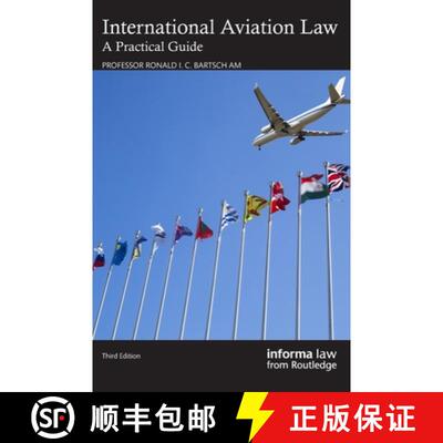【3-4周达】精装 International Aviation Law: A Practical Guide [9781032652061]