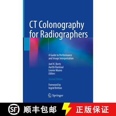 【3-4周达】CT Colonography for Radiographers: A Guide to Performance and Image Interpretation (Second... [9783031308659]