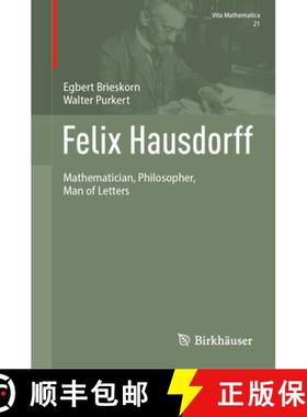 【3-4周达】Felix Hausdorff : Mathematician, Philosopher, Man of Letters [9783031521348]