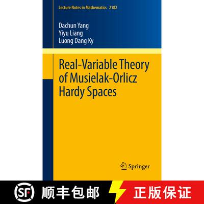 【3-4周达】Real-Variable Theory of Musielak-Orlicz Hardy Spaces (1st ed. 2017) [9783319543604]