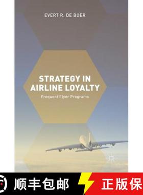 【3-4周达】Strategy in Airline Loyalty : Frequent Flyer Programs [9783319625997]