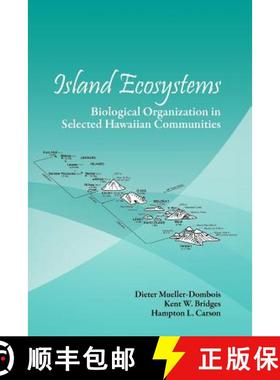【3-4周达】Island Ecosystems: Biological Organization in Selected Hawaiian Communities (US/IBP synthe... [9781932846270]
