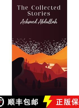 【3-4周达】The Collected Stories of Achmed Abdullah [9789370488687]