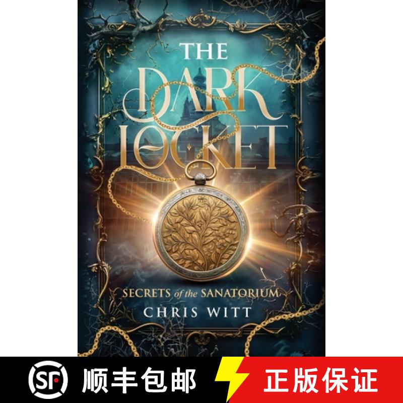 【3-4周达】The Dark Locket: Secrets of the Sanatorium [9781966263081]